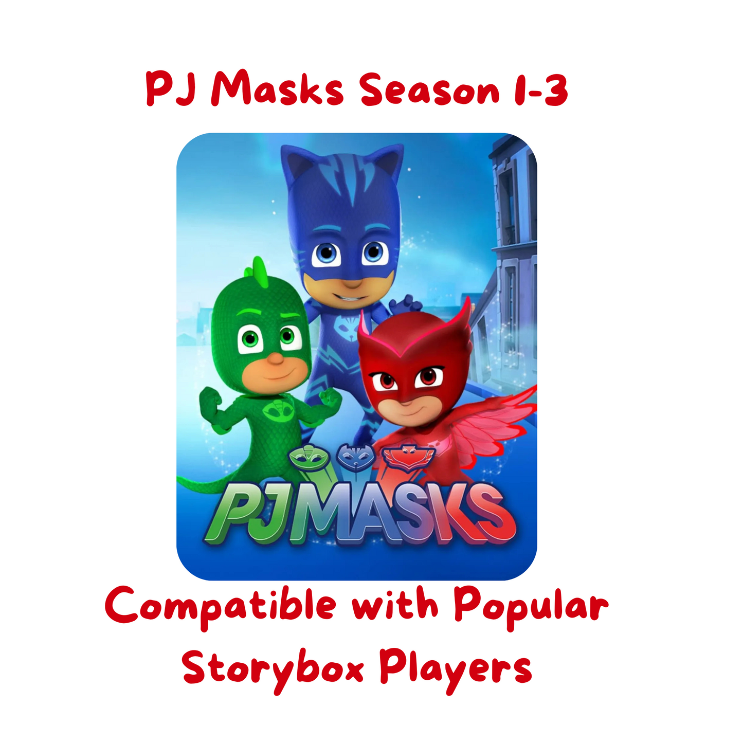 PJ Masks Season 1-3