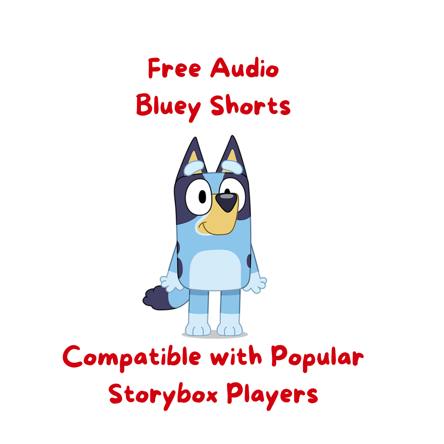 Free Audio - Bluey Shorts