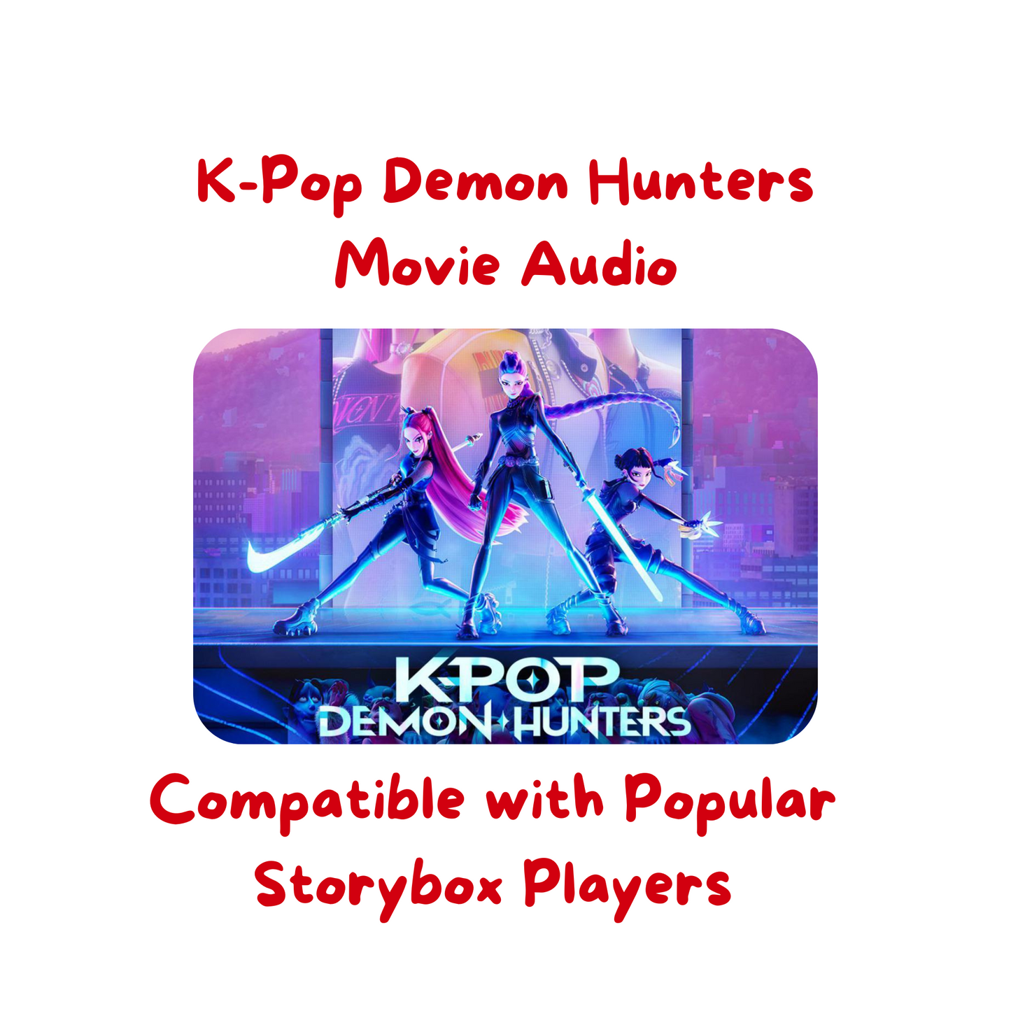 K-Pop Demon Hunters – The Movie