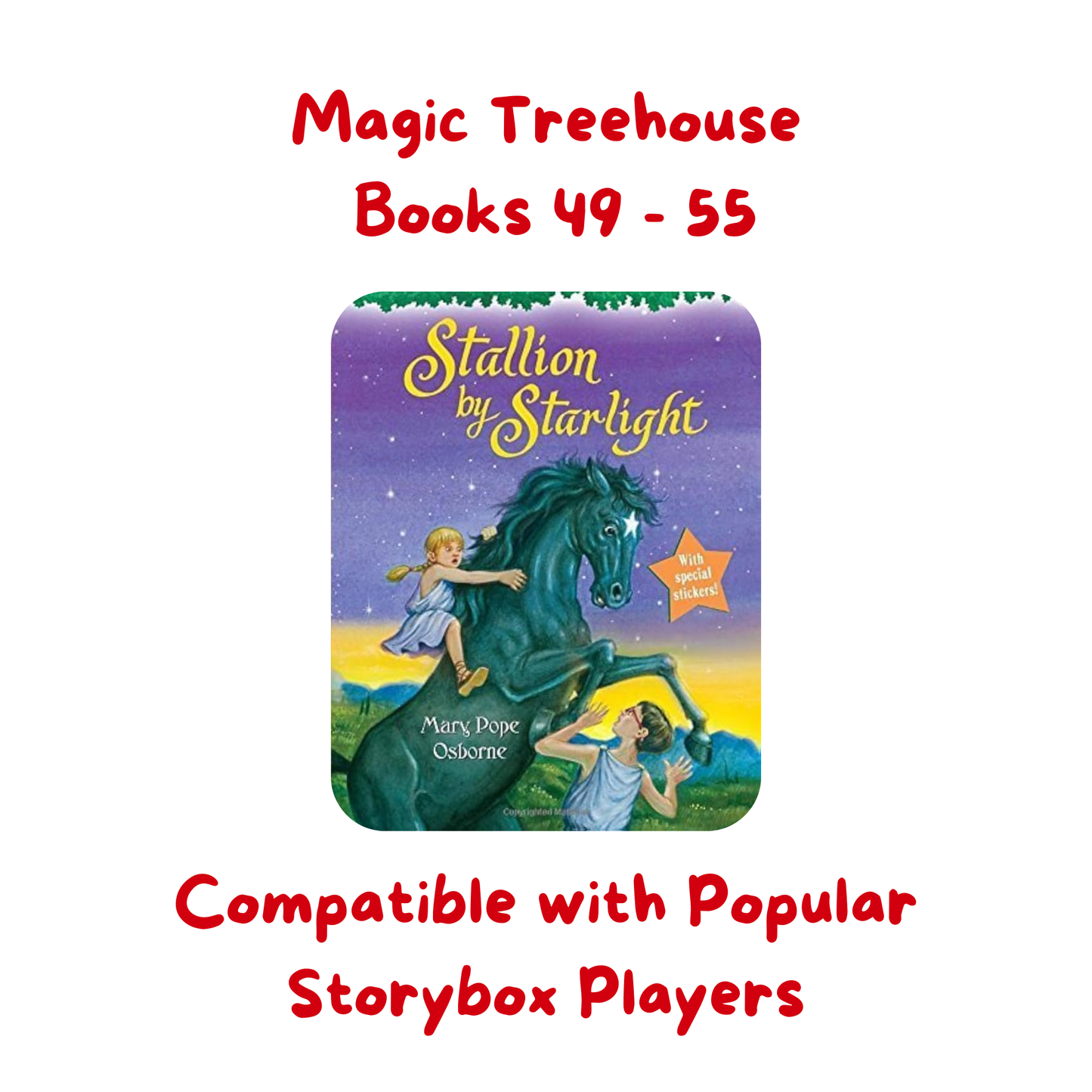 Magic Treehouse Collection 49 - 55