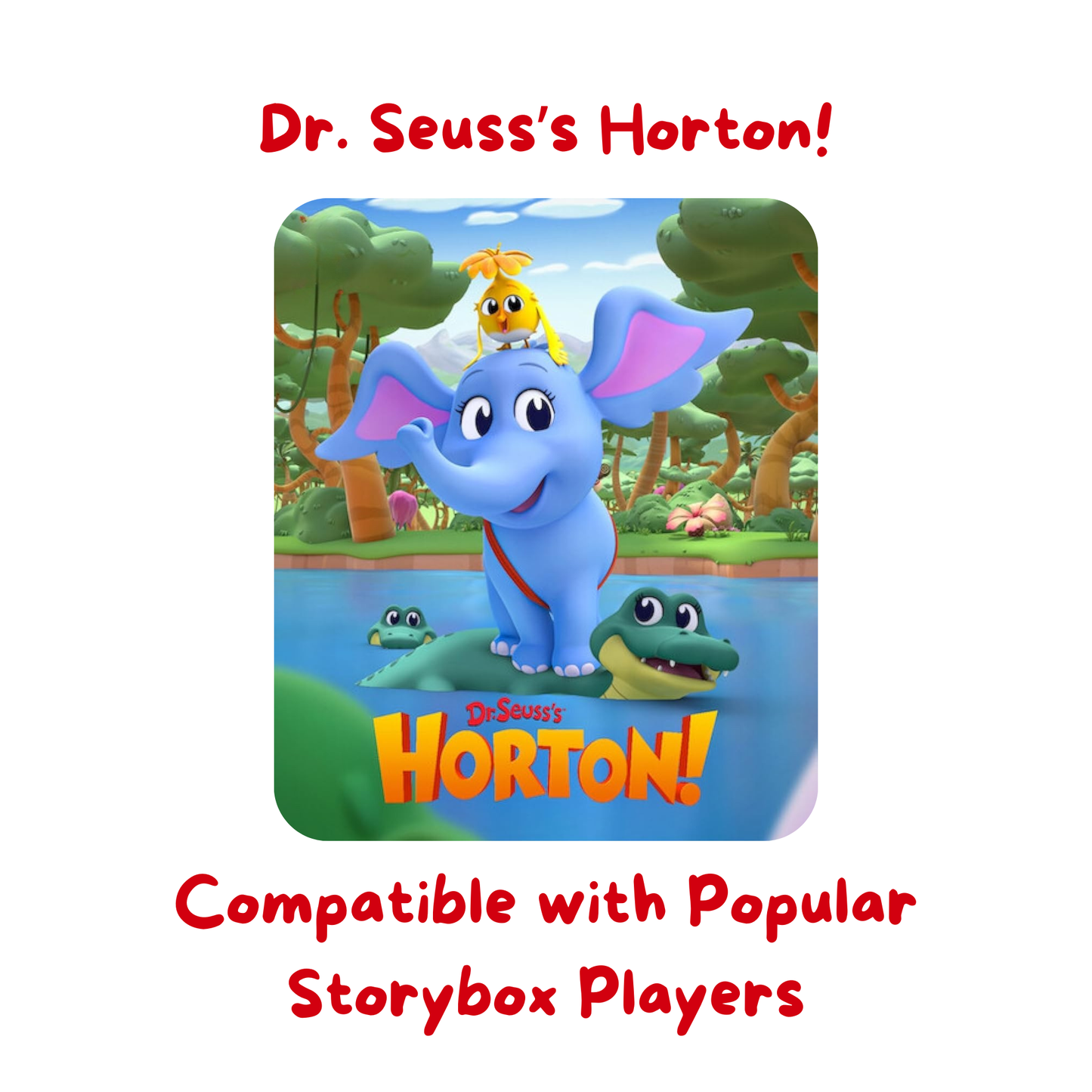 Dr. Seuss’s Horton