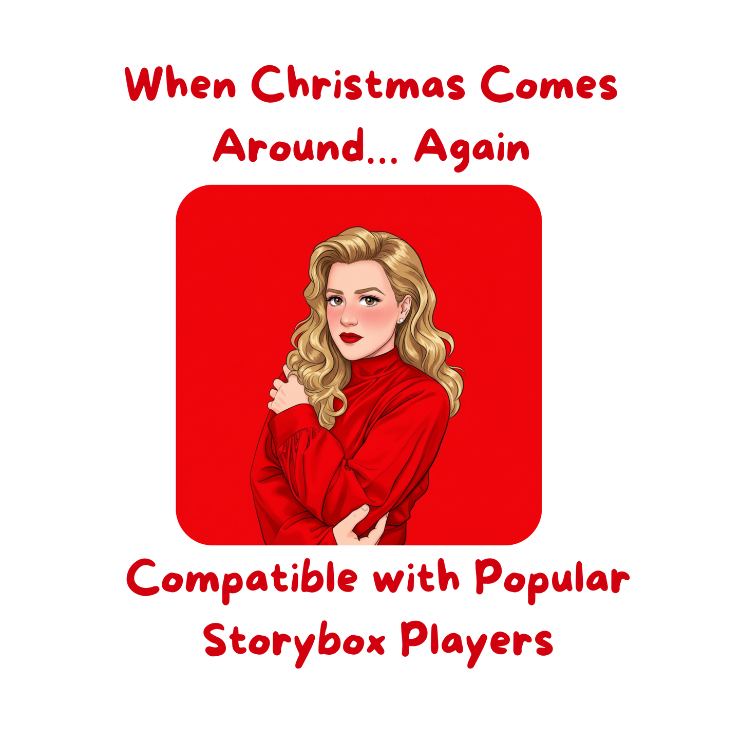 When Christmas Comes Around… Again