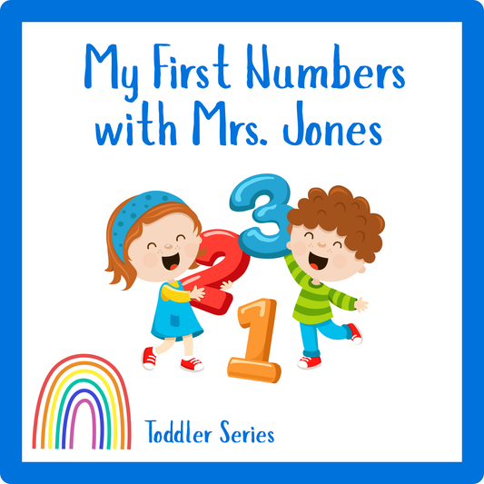 My First Numbers with Mrs. Jones - Toddler Series